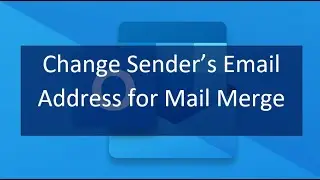 [HOW-TO] Change the Senders Email Address for Mail Merge in Word (easy!)