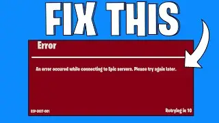 How To Easily Fix Fortnite Error Code esp-dist-001 | 2024