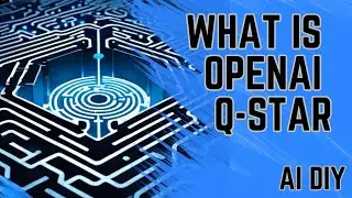 Demystifying OpenAI QStar: Not Just Another Chat GPT