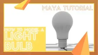 Modeling a Light Bulb - Maya Tutorial