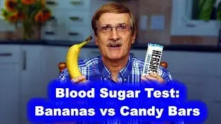 Blood Sugar Test: Bananas vs Candy Bars