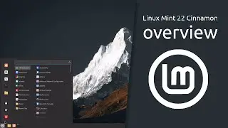 Linux Mint 22 “Wilma” Cinnamon overview | Sleek, modern, innovative.