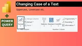 Power Query - Converting Text to Lowercase Uppercase Trim Suffix and Prefix