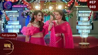 Nath Krishna Aur Gauri Ki Kahani | 8 June 2024 | Full Episode 949 | Dangal TV