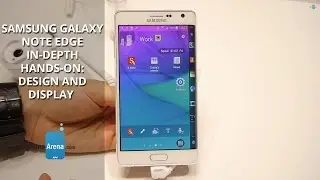 Samsung Galaxy Note Edge in-depth hands-on: Design and Display