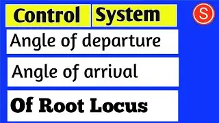 Angle of departure and angle of arrival | Root locus