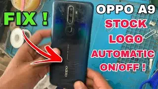 HOW TO FIX STOCK LOGO OPPO A9 | BATTERY FUSE PROBLEM OPPO A9