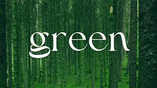 Nurturing, Growth, Harmony: Meet Green! (Color Meaning Video)