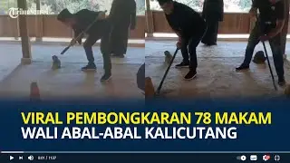 Viral Pembongkaran 78 Makam Wali Abal-abal Kalicutang, Ternyata Dulunya Tanah Ditumbuhi Rerumputan