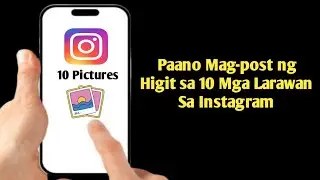 Paano Mag-post ng Higit sa 10 Mga Larawan Sa Instagram | Magdagdag ng 20 Larawan Sa Instagram Post