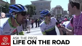 Ask The Pros - Life On The Road | Giro DItalia 2015