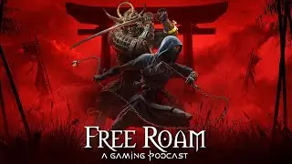 Assassins Creed: Shadows Finally Revealed... | Free Roam Podcast