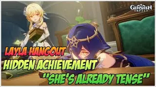 Layla Hangout, Hidden Achievement Shes Already Tense