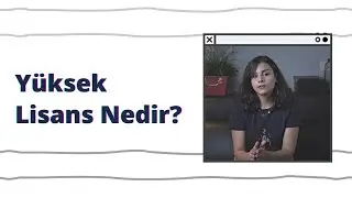 Yüksek Lisans Nedir?