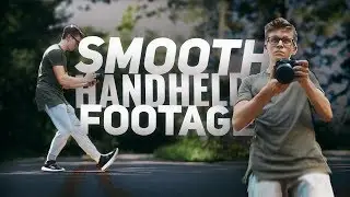 How to Shoot SMOOTH HANDHELD FOOTAGE - Stabilization Tips and Techniques