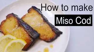 How to Make Delicious Miso Marinated Black Cod step by step.