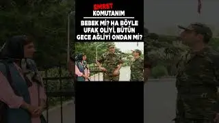 Emret Komutanım | Bebek Mi?! Ha Böyle Ufak Oliyi Bütün Gece Ağliyi Ondan Mi? #Shorts