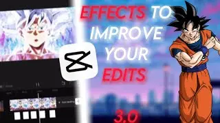 5 EFFECTS TO IMPROVE YOUR EDITS 3.0⚡️|Capcut