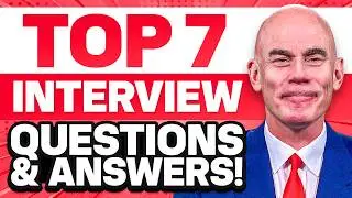 TOP 7 INTERVIEW QUESTIONS & ANSWERS! (How to PASS a JOB INTERVIEW!) INTERVIEW TIPS!