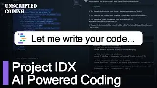 IDE with AI baked right in?  Project IDX is Google's AI dev environment | Unscripted Coding