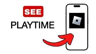 How To See How Many Hours You Have Played A Game On Roblox (LATEST METHOD)
