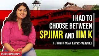 How To Manage Job And CAT Preparation, ft. Srishti Yadav - CAT ‘22 - 99.69%ile, IIM Kozhikode ‘25