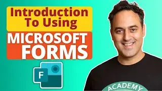 An Introduction to Using Microsoft Forms