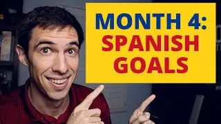 Language Learning Goals In March 2021 | My 4th Month Of Learning Spanish