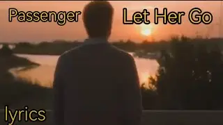 Passenger - Let Her Go, перевод и текст песни (Lyrics)