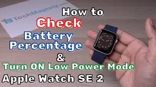 How To Check Battery Percentage & How To Turn ON Low Power Mode: Apple Watch SE 2