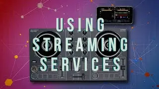 DDJ-200 and WeDJ Tutorials: Using Streaming Services