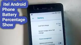 How to show battery percentage on itel android phone