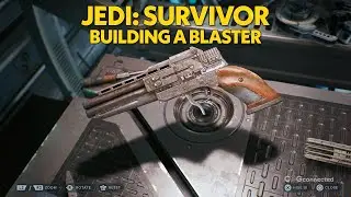 Building a Blaster in Jedi: Survivor