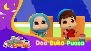 Doa Buka Puasa | 30 Hari Ramadan | Omar & Hana