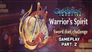 Genshin Impact 3.4 Event: Warrior's Spirit Walkthrough Gameplay Part 2