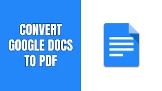 How to convert Google Docs to PDF (step by step)