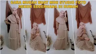 CARA BUAT STUDIO FOTO MINI | MINI STUDIO FOTO DEKOR DI RUMAH