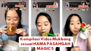 TERBARU !! Nonton Santai 🤤 | Kompilasi Video Mukbang sesuai Nama PASANGAN MAGIC 5 😍