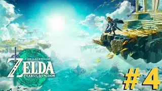 Legend of Zelda: Tears of the Kingdom Full Playthrough - Part 4