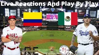 Colombia Vs Mexico World Baseball Classic | Live Reactions and Play By Play