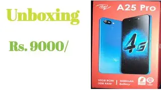 Unboxing Itel A25 Pro