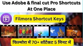 Filmora keyboard shortcut keys | Speed Your Video Editing Skill | How to edit video fast in filmora