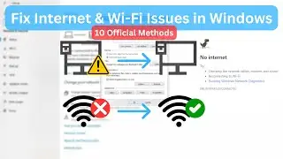 10 Methods to Fix Internet & Wi-Fi Issues in Windows (100% Working)