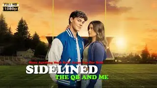 Sidelined The QB and Me Full Movie 2024 | James Van Der Beek, Siena Agudong | Facts And Review