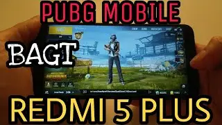 PUBG MOBILE with BAGT - Xiaomi Redmi 5 Plus