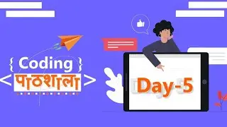 Coding Pathshala, Day 5 - Understand the main program, variables and other Controls