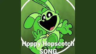 Hoppy Hopscotch Song (Poppy Playtime Chapter 3 Deep Sleep)