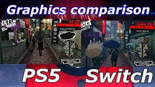 Persona 5 Royal Graphics comparison - Switch vs PS5 ( No Spoilers )