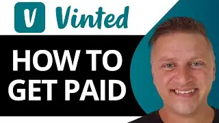 How to Get Paid on Vinted | Vinted Tutorial 2024