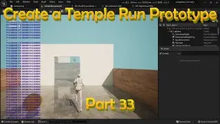 UE5.0 Temple Run Tutorial: Part 33 | Improving character movement